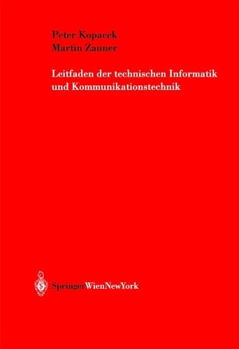 Leitfaden der technischen Informatik und Kommunikationstechnik