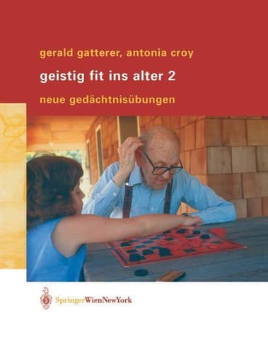 Geistig fit ins Alter 2 Neue Gedächtnisübungen
