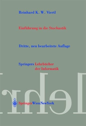 Einführung in die Stochastik Mit Elementen der Bayes–Statistik und der Analyse unscharfer Information