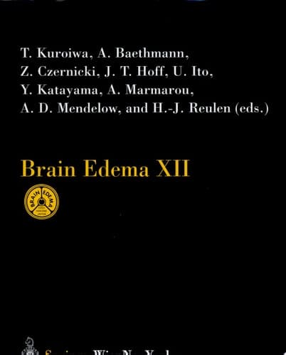 Brain Edema XII Proceedings of the 12th International Symposium, Hakone, Japan, November 10–13, 2002