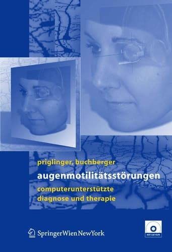 Augenmotilitätsstörungen Computerunterstütze Diagnose und Therapie
