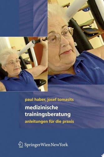 Medizinische Trainingstherapie Anleitungen für die Praxis