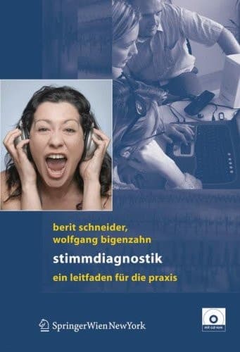 Stimmdiagnostik: Ein Leitfaden für die Praxis (German Edition)