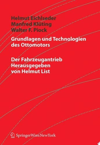 Grundlagen und Technologien des Ottomotors