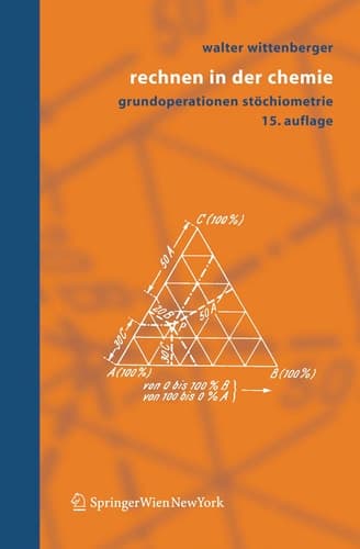 Rechnen in der Chemie Grundoperationen, Stöchiometrie