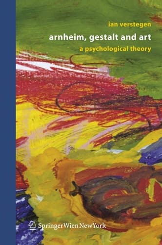 Arnheim, Gestalt and Art A Psychological Theory