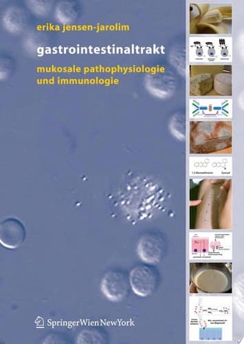 Gastrointestinaltrakt Mukosale Pathophysiologie und Immunologie