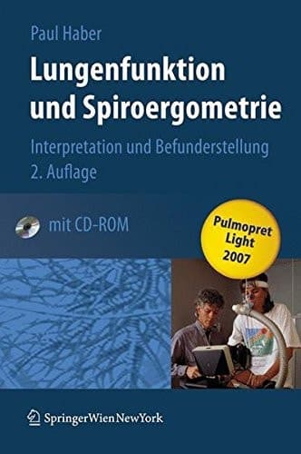 Lungenfunktion und Spiroergometrie Interpretation und Befunderstellung