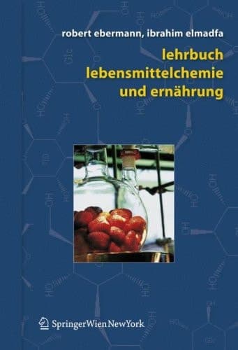 Lehrbuch Lebensmittelchemie und Ernährung