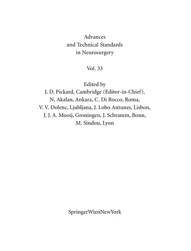 Advances and Technical Standards in Neurosurgery, Vol. 33