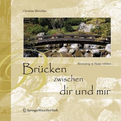 Brücken zwischen dir und mir Betreuung zu Hause erleben