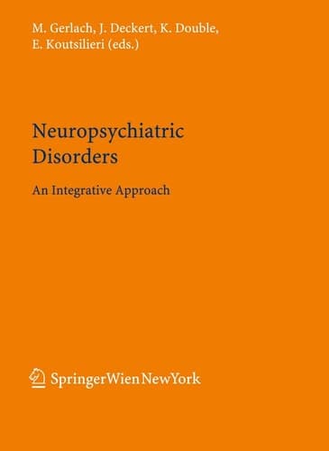 Neuropsychiatric Disorders An Integrative Approach