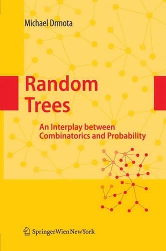 Random Trees An Interplay between Combinatorics and Probability