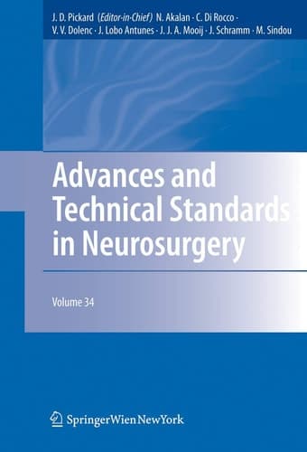 Advances and Technical Standards in Neurosurgery Volume 34