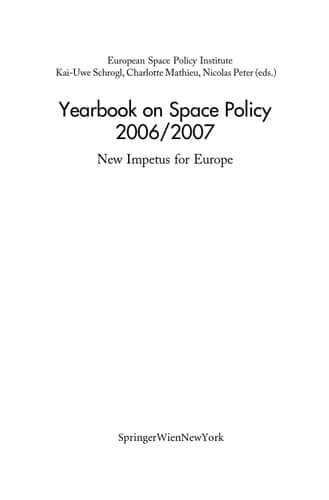 Yearbook on Space Policy 2006/2007 New Impetus for Europe