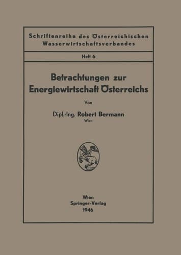 Betrachtungen zur Energiewirtschaft Österreichs