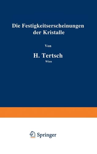 Die Festigkeitserscheinungen der Kristalle (German Edition)