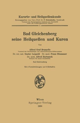 Kurorte- und Heilquellenkunde Bad Gleichenberg seine Heilquellen und Kuren