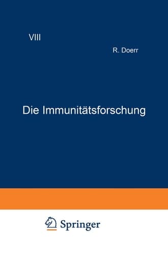 Die Immunitätsforschung Ergebnisse und Probleme in Ein?eldarstellungen Band VIII Allergie