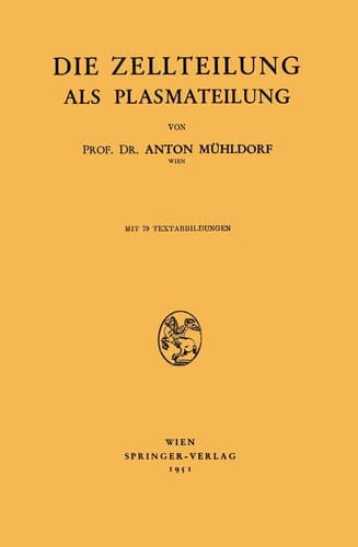 Die Zellteilung als Plasmateilung (German Edition)