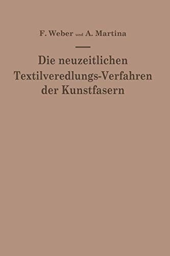 Die neuzeitlichen Textilveredlungs-Verfahren der Kunstfasern Die Patentliteratur und das Schrifttum von 1939–1949/50