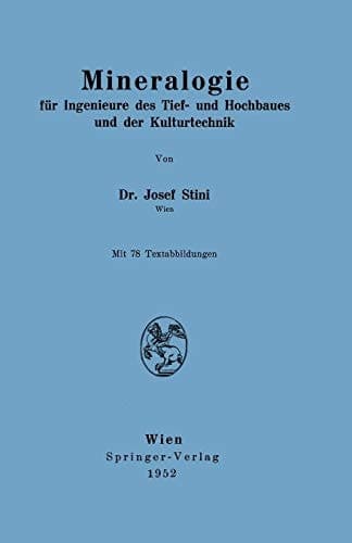 Mineralogie: für Ingenieure des Tief- und Hochbaues und der Kulturtechnik (German Edition)