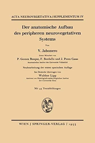 Der anatomische Aufbau des peripheren neurovegetativen Systems