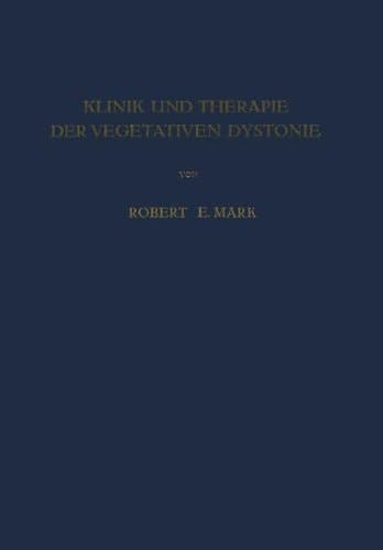Klinik und Therapie der Vegetativen Dystonie