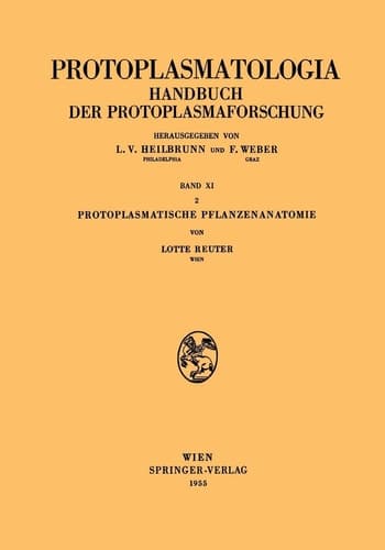 Protoplasmatische Pflanzenanatomie