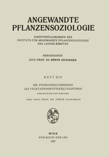 Die Zwergstrauchheiden als Vegetationsentwicklungstypen Fortsetzung und Schluss