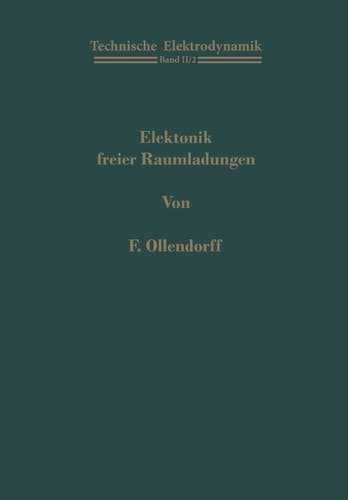 Elektronik freier Raumladungen (Technische Elektrodynamik) (German Edition)