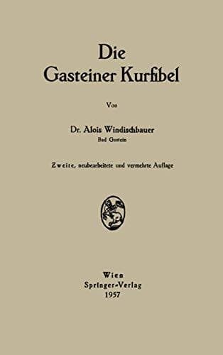 Die Gasteiner Kurfibel