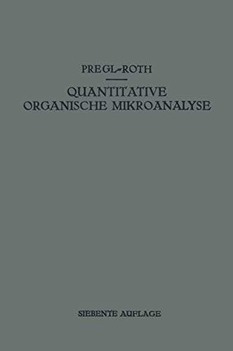 Quantitative Organische Mikroanalyse (German Edition)