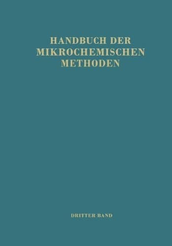 Handbuch der Mikrochemischen Methoden Band III: Anorganische Chromatographische Methoden