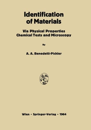 Identification of Materials via Physical Properties, Chemical Tests and Microscopy