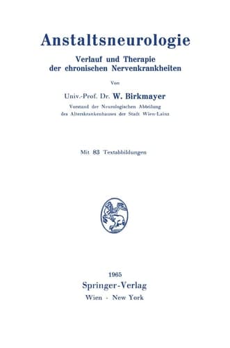 Anstaltsneurologie Verlauf und Therapie der chronischen Nervenkrankheiten