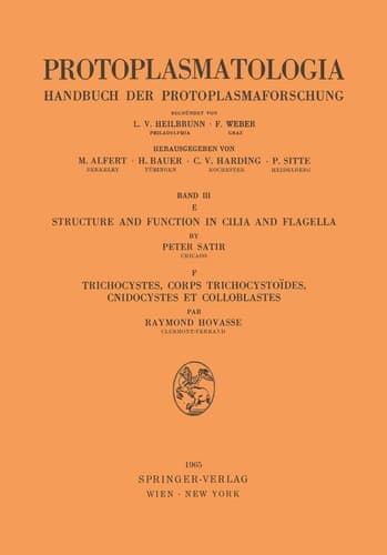 Structure and Function in Cilia and Flagella / Trichocystes, Corps Trichocystoïdes, Cnidocystes et Colloblastes