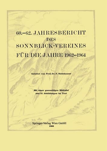 60.–62. Jahresbericht des Sonnblick-Vereines für die Jahre 1962–1964