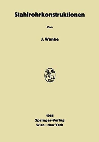 Stahlrohrkonstruktionen (German Edition)