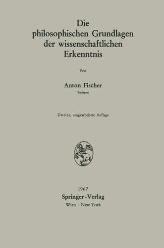 Die philosophischen Grundlagen der wissenschaftlichen Erkenntnis (German Edition)
