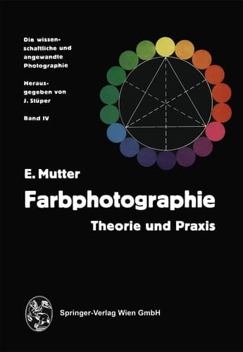 Farbphotographie: Theorie und Praxis (German Edition)