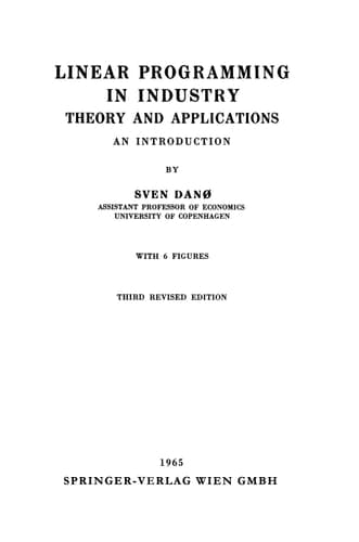 Linear Programming in Industry: Theory and Applications An Introduction