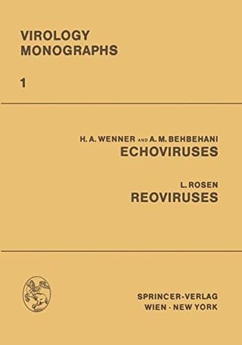 ECHOViruses Reoviruses (Virology Monographs Die Virusforschung in Einzeldarstellungen)