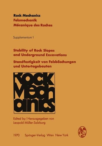 Stability of Rock Slopes and Underground Excavations / Standfestigkeit von Felsböschungen und Untertagebauten Contributions to the Josef-Stini-Colloquium (18th Geomechanical Colloquium) of the Austrian Society for Geomechanics / Vorträge des Josef-Stini-Kolloquiums (18. Geomechanik-Kolloquium) der Österreichischen Gesellschaft für Geomechanik