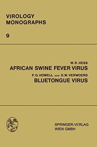 African Swine Fever Virus: Bluetongue Virus (Virology Monographs Die Virusforschung in Einzeldarstellungen)