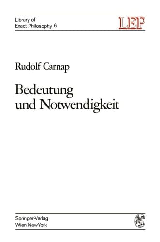 Bedeutung und Notwendigkeit: Eine Studie zur Semantik und modalen Logik (LEP Library of Exact Philosophy) (German Edition)