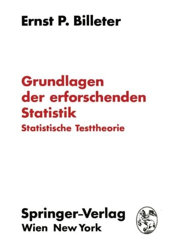 Grundlagen der erforschenden Statistik: Statistische Testtheorie (German Edition)