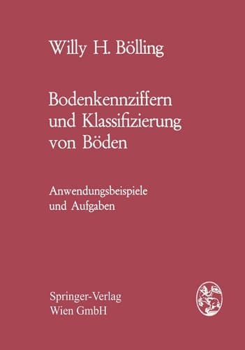 Bodenkennziffern und Klassifizierung von Böden Anwendungsbeispiele und Aufgaben