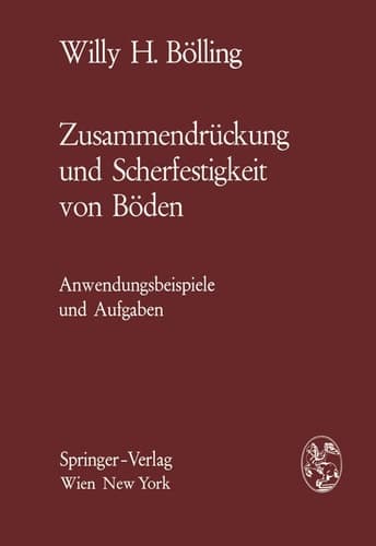 Zusammendrückung und Scherfestigkeit von Böden Anwendungsbeispiele und Aufgaben