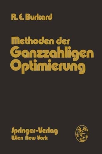 Methoden der Ganzzahligen Optimierung (German Edition)